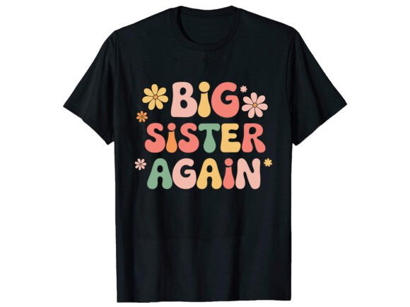 Big Sister T-Shirt Design: Essential Graphics for Modern T-Shirt Designs