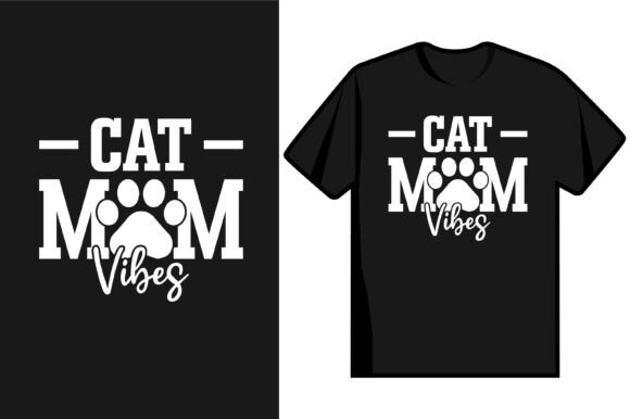 Cat Mom Vibes Graphics for T-Shirt Designs Review