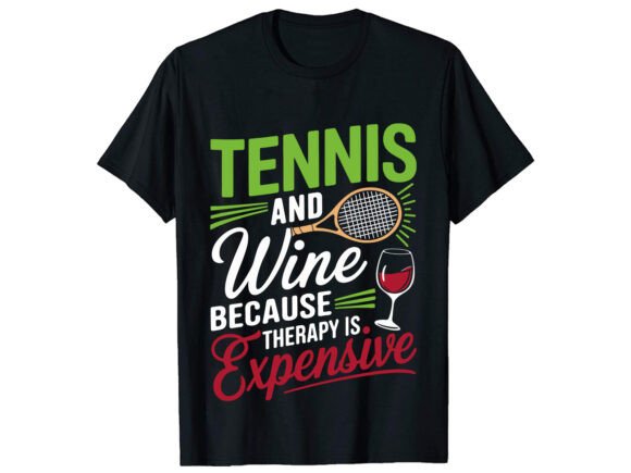 Tennis and Wine Tennis T-Shirt Design: A Review of Graphics and T-Shirt Designs