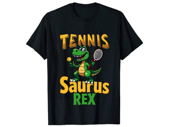 Tennis Saurus Rex T-Shirt Design: Graphics for Modern T-Shirt Designs