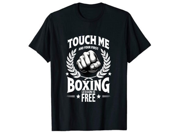 Touch Me and Boxing T-Shirt Design Review